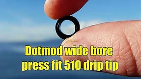 Dotmod wide bore press fit 510 drip tip. One of the best drip tips