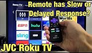 JVC Roku TV Remote: Delayed or Slow Response? Watch This!