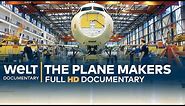 The PLANE MAKERS: High-Tech Aircraft On The Assembly Line | Full Documentary