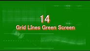14 Grid Scan Lines Green Screen (( Overlay ))