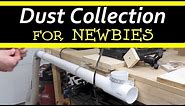 Dust Collection for Newbies: Introduction to Dust Collection