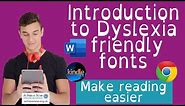 Introduction to dyslexia friendly fonts