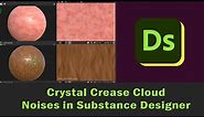 Substance Designer Tutorial - Explore Noise Textures: Creased, Cloud, and Crystal