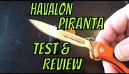 Havalon Piranta Review and Test