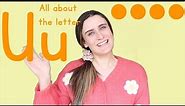The Letter U | Single Phonograms | Alphabet Sounds | Learn to Read and Write