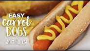 Easy Carrot Dogs in 30 minutes! (plant-based | vegan | oil-free)