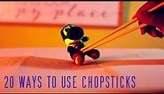 20 Ways to Use Chopsticks