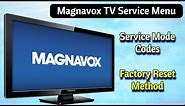 How To Access Magnavox TV Service Menu and Factory Reset Menu