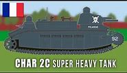 Char 2C Super Heavy Tank (Behemoth)