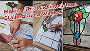 Making This Mackintosh Rose Stained Glass Window