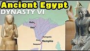 Ancient Egypt Dynasty by Dynasty - Sixth Dynasty of Egypt / Dynasty VI - End of the Old Kingdom