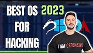 5 Best Hacking Operating Systems for 2023