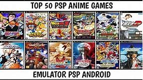 Top 50 Best Anime Games For PSP | Best PSP Games | Emulator PSP Android