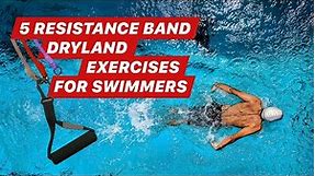 5 Resistance Band Dryland Exercises for Swimmers