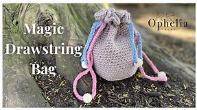 CROCHET DRAWSTRING BAG TUTORIAL // The Magic Drawstring Bag // Ophelia Talks Crochet