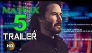 The Matrix 5: Future World Trailer 3 (HD) | Keanu Reeves Returns to Redefine Reality !