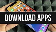 How to Download Apps on iPhone 12 Pro Max