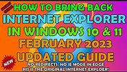 How To Bring Back Internet Explorer in Windows 10 and Even Windows 11 - February 2023 Updated Guide!