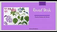 Learn to Paint - FolkArt One Stroke Practice Strokes With Donna - Round Brush | Donna Dewberry 2021
