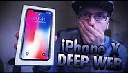 BUYING THE IPHONE X ON THE DEEP WEB!