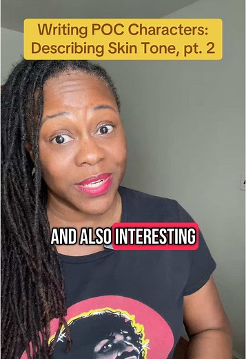 How to Describe Skin Tone of POC Characters in Writing | Part 2