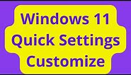 windows 11 quick settings menu How to Use and Customize