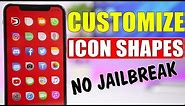 NEW Change Icon Shapes On iOS 11.4 & iOS 12 * NO Jailbreak *