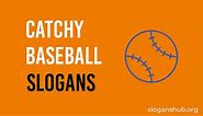 97 Catchy Baseball Slogans & Sayings