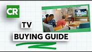 TV Buying Guide | Consumer Reports