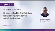 Synopsys End-to-End Solution for Glitch Power Analysis and Optimization | Synopsys