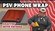 Vinyl Expert Teaches You How To Wrap Your Phone With Siser PSV - Craftin' With Patrick