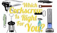 8 Types Of Corkscrews And How To Use Them