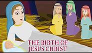 The Birth of Jesus Christ | Christmas Story for Kids | Animated Children's Bible Stories Holy Tales