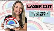 How To: Laser Cut Stickynote Holder