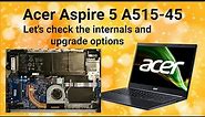 Acer Aspire A515 45 - Internals and upgrade options review