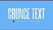 Create Grunge Text Effect in Photoshop | Grunge Text PS Tutorial | Photoshop Tutorial