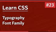 Learn CSS In Arabic 2021 - #23 - Typography - Font Family