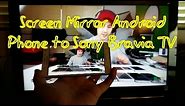 How to Screen Mirror Android Phone to Sony Bravia Non-Smart TV