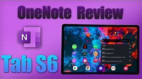 OneNote Review: Tab S6 | Best Note Taking App for the Tab S6?