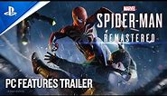 Marvel's Spider-Man Remastered - PC Features Trailer I PC Games