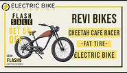 Revi Bikes Cheetah Cafe Racer Fat Tire Electric Bike Review by Electric Bike Paradise