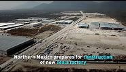 Northern Mexico prepares for construction of new Tesla factory