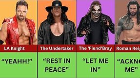 WWE Wrestlers Famous Catchphrases