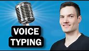How to use Voice Typing in Windows, Microsoft 365, & Google Docs