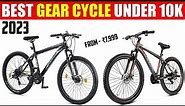 Top 5 Best Gear Cycle Under 10000 In India 2023 (On Amazon)