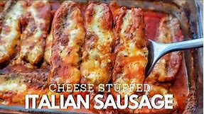 BEST Stuffed Italian Sausage With Cheese