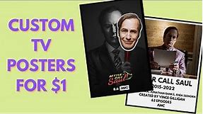 How To Print Custom TV Show Posters For $1
