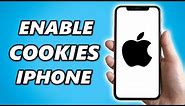 How to Enable Cookies on iPhone!