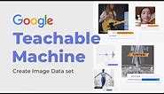 Creating Image Dataset using Google Teachable Machine | GeeksforGeeks