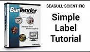 Simple Label Tutorial | Seagull Scientific BarTender Barcode Software